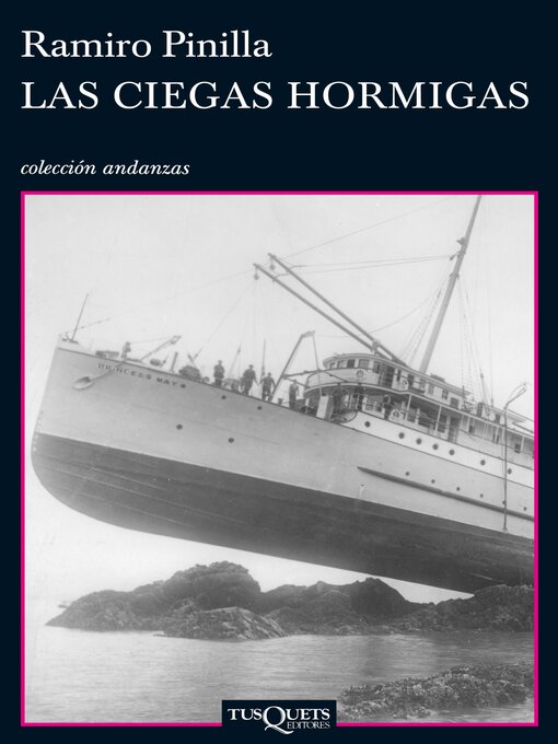 Title details for Las ciegas hormigas by Ramiro Pinilla - Available